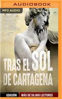 Tras El Sol de Cartagena