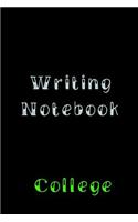 Writing Notebook College: Blank Journal Notebook To Write In