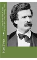 The Adventures of Tom Sawyer and Huckleberry Finn