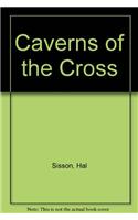 Caverns of the Cross