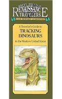 Travelers Guide to Tracking Dinosaurs