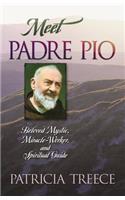 Meet Padre Pio
