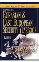Brassey's Eurasian and East European Security Yearbook: 2000 Edition
