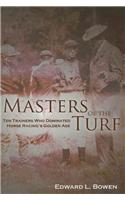 Masters of the Turf