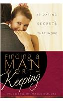 Finding a Man Worth Keeping