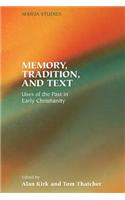 Memory, Tradition, and Text