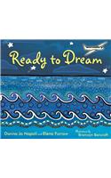 Ready to Dream