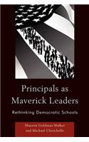 Principals as Maverick Leaders
