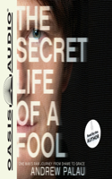 Secret Life of a Fool