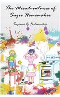 Misadventures of Suzie Homemaker