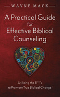 Practical Guide for Effective Biblical Counseling