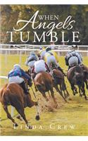 When Angels Tumble