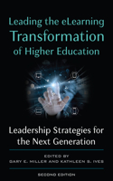 Leading the eLearning Transformation of Higher Education