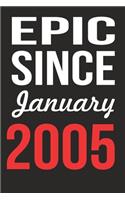 Epic Since January 2005 Journal keepsake Gift, a birthday journal to remember dates