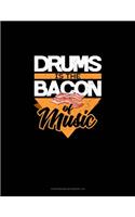 Drums is the Bacon of Music: Storyboard Notebook 1.85:1(963 Storyboard Notebook 1.85:1)