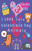 I am 3 Years Old I Love Cute Valentines Day Animals