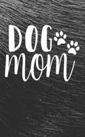 Dog Mom Notebook