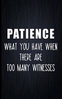 Patience