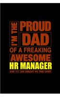 I'm the proud dad of a freaking awesome HR manager and yes, she bought me this