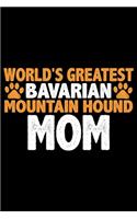 World's Greatest Bavarian Mountain Hound Mom
