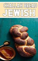 challah bread Jewish: Blank Lined Gift cookbook For challah bread cooks it will be the Gift Idea for challah bread Lover.