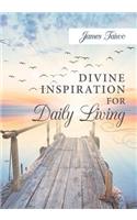 Divine Inspiration for Daily Living