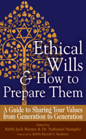 Ethical Wills & How to Prepare Them (2nd Edition)