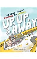 The Adventures of Bugaboo and Ladybug: Up, Up & Away