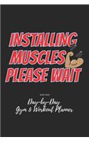Installing Muscles Please Wait