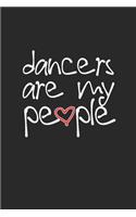 Dancers Are My People: Prompt Journal Created Just for Dance Students