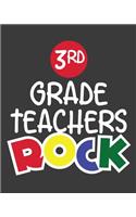 3rd Grade Teachers Rock