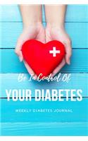 Be In Control Of Your Diabetes