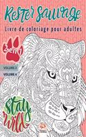 Rester sauvage - 2 en 1: Livre de Coloriage pour Adultes (Mandalas) - 2 livres en 1: Volume 3 + Volume 4 - Anti-stress