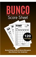 Bunco Score Sheets: V.8 Perfect 120 Bunco Score Cards for Bunco Dice game - Nice Obvious Text - Small size 6*9 inch