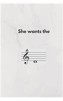She Wants The D