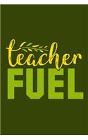 Teacher Fuel