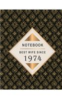 Notebook - Best Wife Since 1974