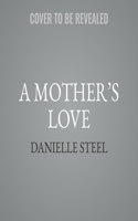 A Mother's Love