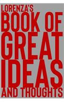 Lorenza's Book of Great Ideas and Thoughts