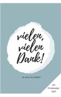 Du wirst uns fehlen! Ein Erinnerungsbuch
