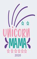 Unicorn Mama - 2020