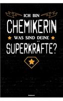 Ich bin Chemikerin was sind deine Superkräfte? Notizbuch