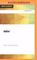 Willin'