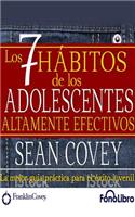 7 Habitos de Los Adolescentes Altamente Efectivos