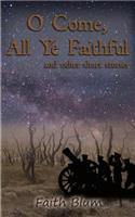 O Come All Ye Faithful