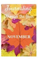 Journaling Through the Year November: Guided Journal Prompts for the New Month