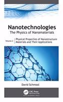 Nanotechnologies: The Physics of Nanomaterials