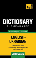 Theme-based dictionary British English-Ukrainian - 7000 words: (169 British English Collection)