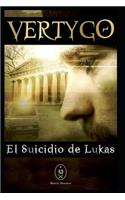 Vertygo. El Suicidio de Lukas