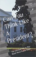 Can You Think Like a President?